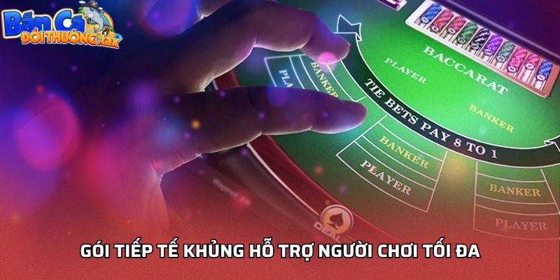 Gói tiếp tế khủng hỗ trợ người chơi tối đa